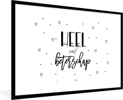 Fotolijst incl. Poster Zwart Wit- Beterschap - Quotes - Hartjes - Zwart wit - 120x80 cm - Posterlijst