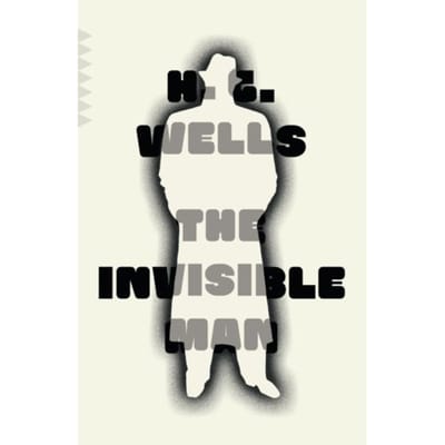 The Invisible Man - Knopf Doubleday Publishing Group - H.G. Wells