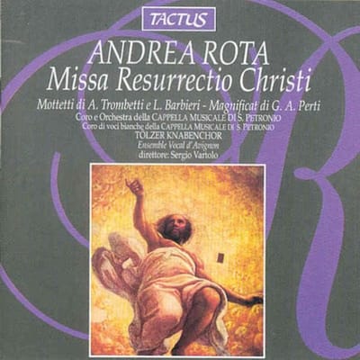 Cappella Musicale di San Petronio di Bologna, Sergio Vartolo - Rota: Missa Resurrectio Christi (CD)