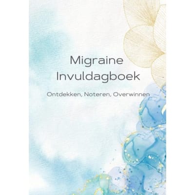 Migraine Dagboek - Alexandra Wit