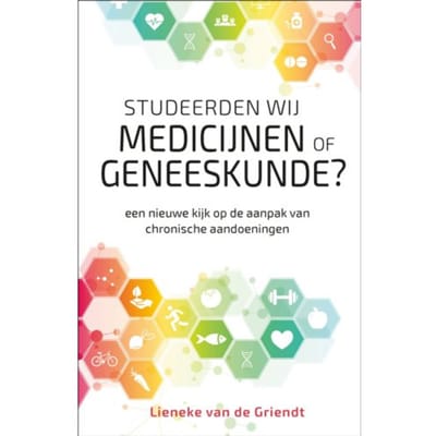 Studeerden Wij Medicijnen Of Geneeskunde? - Lieneke van de Griendt