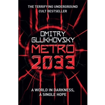 Metro 2033 - Dmitry Glukhovsky