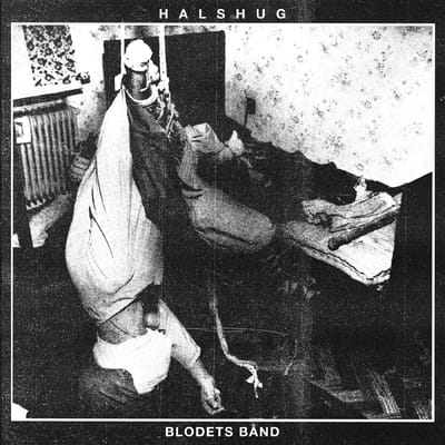Halshug - Blodets Bånd (LP)
