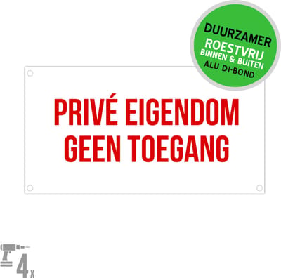 Pictogram/ bord Dibond + boorgaten | "Privé eigendom - Geen toegang" | 30 x 15 cm | Geen ingang | C2 | Privaat | Geen toegang voor onbevoegden | Roestvrij | Rood/ wit | 1 stuk