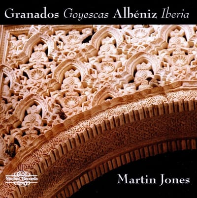 Martin Jones - Granados: Goyescas | Albéniz: Iberia (2 CD)