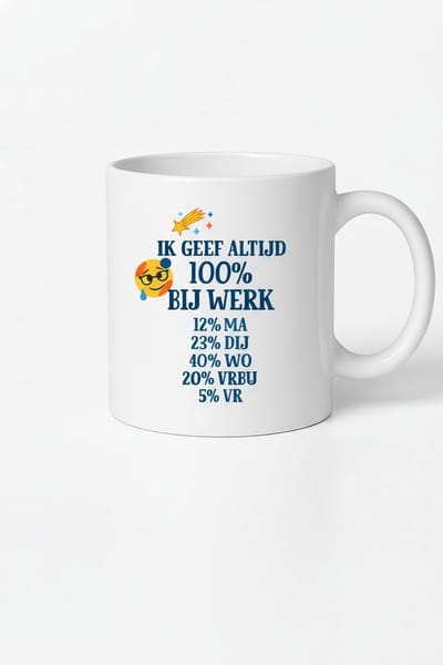 Ik Geef Altijd 100% Bij Werk Koffiemok 330ml – Witte Keramische Mok met Grappige Nederlandse Werk Quote – Humoristisch Cadeau voor Collega’s
