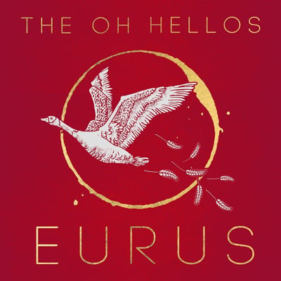 The Oh Hellos - Eurus (2 CD) (Remastered)