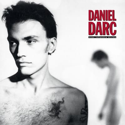 Daniel Darc - Sous Influence Divine (LP) (Anniversary Edition) (Remastered)