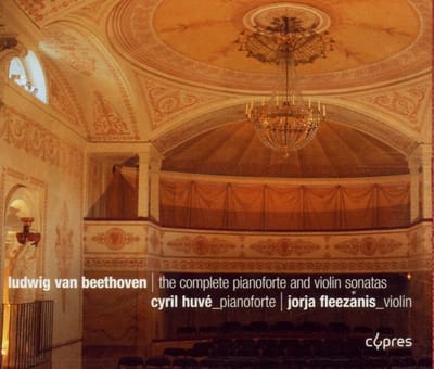 Cyril Huvé & Jorja Fleezanis - Beethoven: The Complete Pianoforte Violin Sonatas (3 CD)