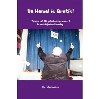 De Hemel Is Gratis! - Harry Beishuizen