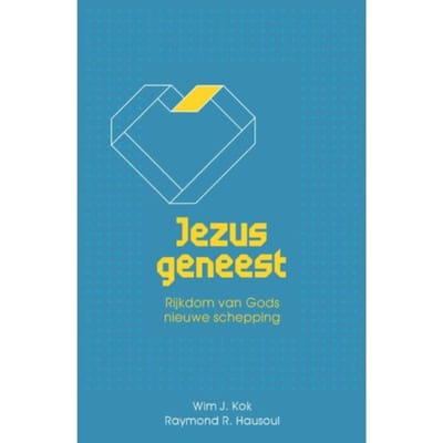 Jezus Geneest - Wim Kok