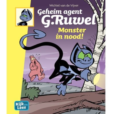 Geheim Agent G. Ruwel / Monster In Nood! - Kijk En Lees - Michiel van de Vijver