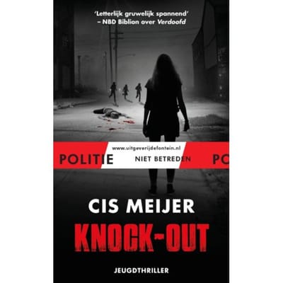 Knock-Out - Politie Niet Betreden - Cis Meijer