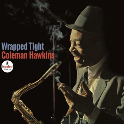 Wrapped Tight - Coleman Hawkins