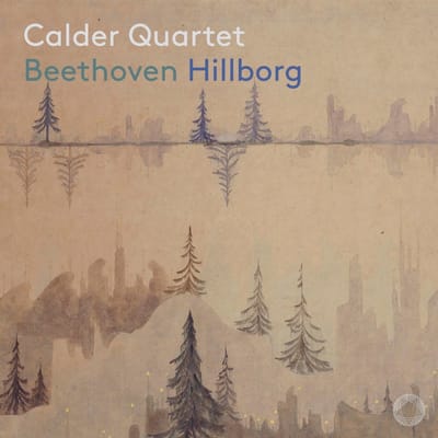 Calder Quartet - Beethoven/Hillborg (SACD)