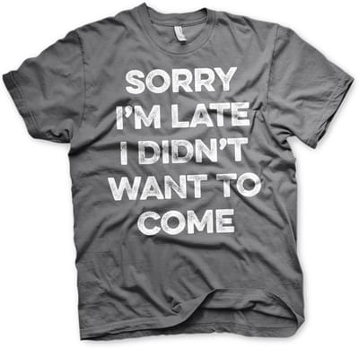 Hybris T-shirt 'Sorry I'm Late' SH-1-15758-H15-14