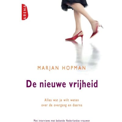 De Nieuwe Vrijheid - Marjan Hopman