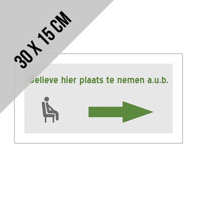 Pictogram/ bord | "Gelieve hier plaats te nemen a.u.b." - pijl naar rechts | 30 x 15 cm | Praktijk | Wachtzaal | 1 stuk