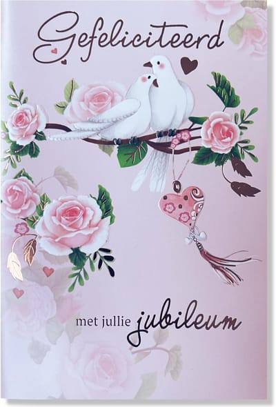 Gefeliciteerd met jullie Jubileum! Wenskaart - 12x17cm - Gevouwen kaart inclusief envelop