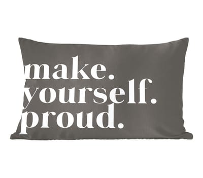 Sierkussens - Kussentjes Woonkamer - 50x30 cm - Quotes - Make yourself proud - Zelfliefde - Zelfvertrouwen - Tekst