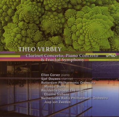 Ellen Corver, Sjef Douwes, Rotterdam Philharmonic Orchestra, Netherlands Radio Philharmonic Orchestra - Verbey: Clarinet Concerto/Piano Concerto/Fractal Symphony (CD)