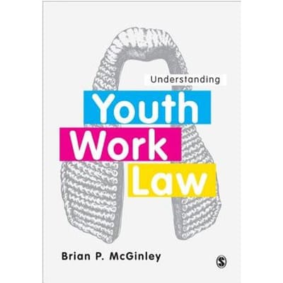 Understanding Youth Work Law - McGinley