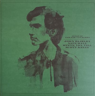 John Baizley, Nate Hall, Steve von Till, Scott Kelly - Songs Of Townes Van Zandt (10" LP)