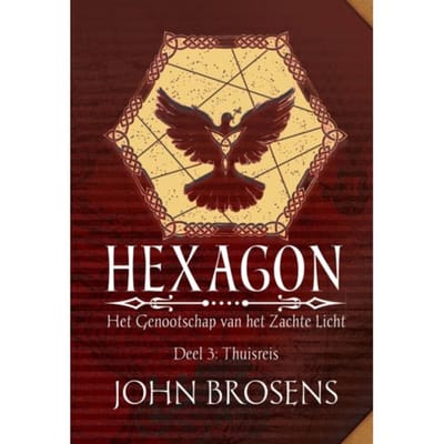Thuisreis - Hexagon - Het Genootschap Van Het Zachte Licht - John Brosens