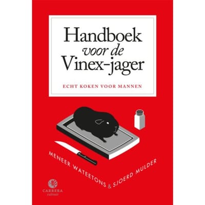 Handboek Voor De Vinex-Jager - Meneer Wateetons
