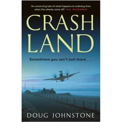 Crash Land - Doug Johnstone