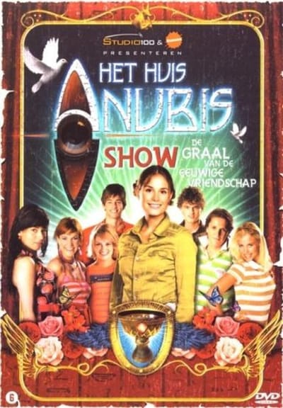 Huis Anubis en de Graal van de Eeuwige Vriendschap
