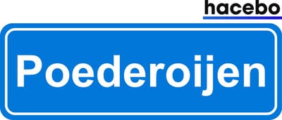 Hacebo - Plaatsnaam Sticker - 29x10 CM - Poederoijen sticker - Verkeersborden sticker - grappige cadeaus - Poederoijen