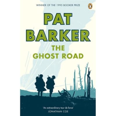 The Ghost Road - Regeneration - Pat Barker