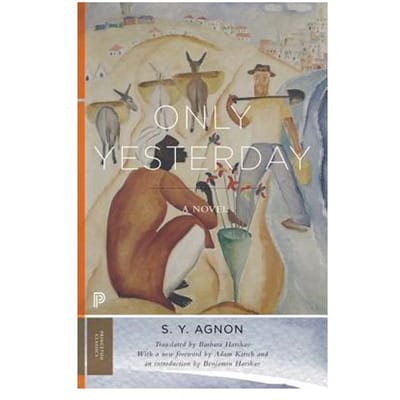 Only Yesterday - S. Y. Agnon