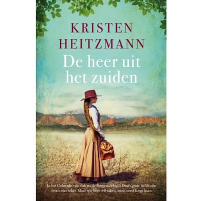 De Heer Uit Het Zuiden - Land Van De Gouden Rivieren - Kristen Heitzmann