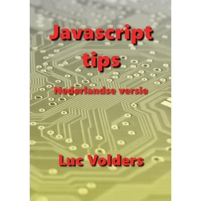 Javascript Tips - Luc Volders