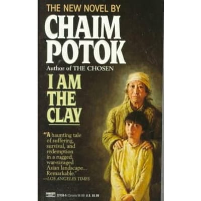 I Am The Clay - Chaim Potok