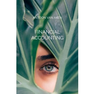 Financial Accounting - Antoon Van Aken