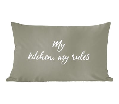 Sierkussens - Kussentjes Woonkamer - 60x40 cm - My kitchen, my rules - Spreuken - Quotes