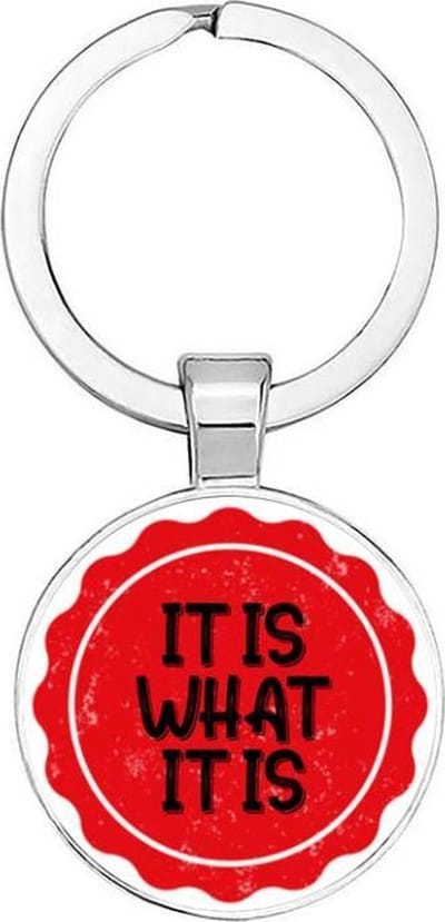 Akyol - it is what it is Sleutelhanger - It is what it is - iemand die het er maar mee moet doen - it is what it is - het zei zo - sleutelhanger - 2,5 x 2,5 CM