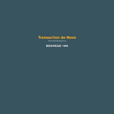 Bedhead - Transaction De Novo (LP)