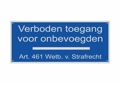 verboden toegang bordje van aluminium 15x35 cm. dikte 2 mm. inclusief gaten!