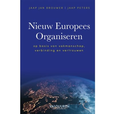 Nieuw Europees Organiseren - Jaap Jan Brouwer