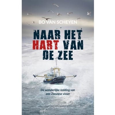 Naar Het Hart Van De Zee - Bo van Scheyen