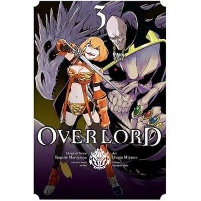 Overlord, Vol. 3 (Manga) - Overlord Manga - Kugane Maruyama