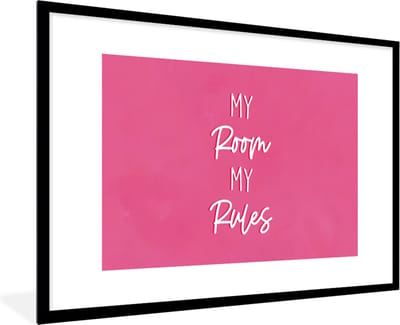 Fotolijst incl. Poster - Kinderen - Quotes - Tiener - My room my rules - 120x80 cm - Posterlijst