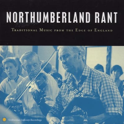 Various Artists - Northumberland Rant. Traditional Mu (CD)