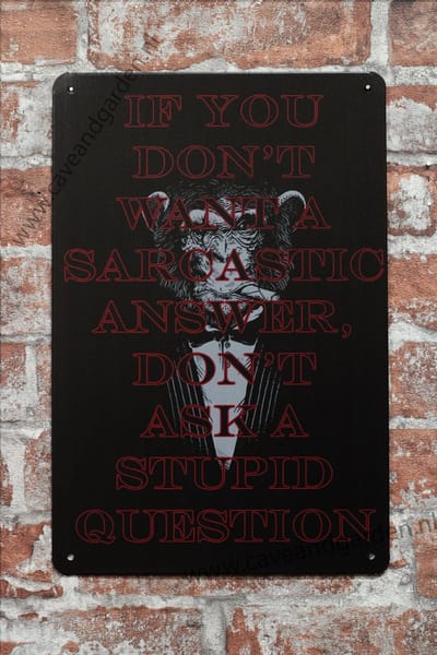 Wandbord - Sarcastic Answer - Metalen wandbord - Metalen bordjes mancave - Mancave decoratie - Metalen borden - Bar decoratie - Tekstborden - Wandborden
