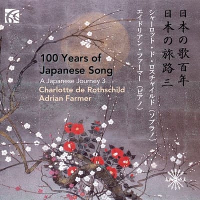 Charlotte De Rothschild, Adrian Farmer - 100 Years Of Japanese Song: A Japanese Journey 3 (CD)