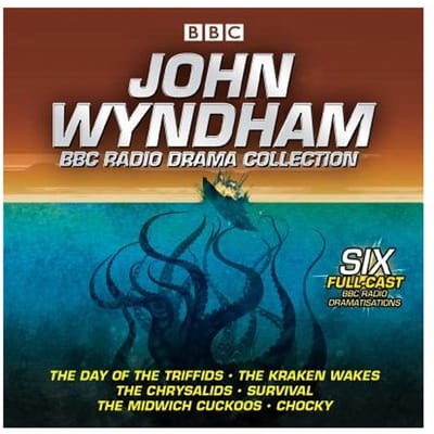 John Wyndham: A Bbc Radio Drama Collection - John Wyndham